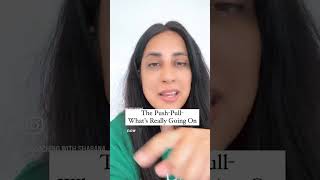 The Push & Pull- What You Need To Know