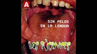 Los Picantes - Sin pelos en la lengua (2003) - FULL ALBUM