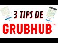 GRUBHUB - 3 TIPS  (drivers) EN ESPAÑOL