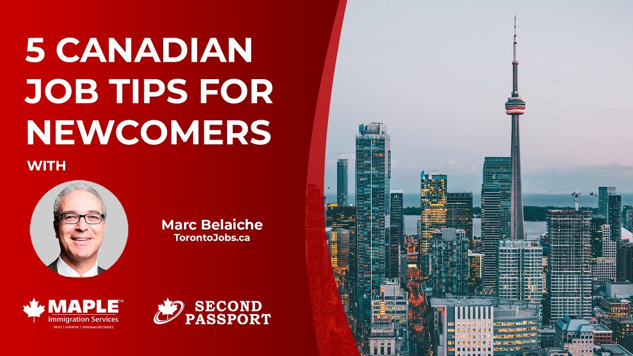 5 Canadian Job Tips for Newcomers | Toronto Jobs - YouTube