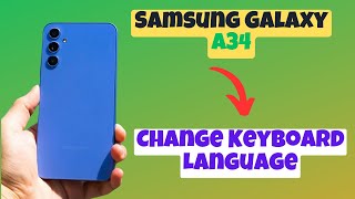 how to change keyboard language || keyboard language settings samsung galaxy a34