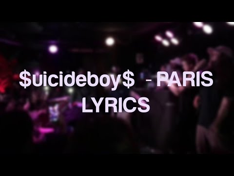 ＄ｕｉｃｉｄｅＢｏｙ＄ － ＰＡＲＩＳ （ＬＹＲＩＣＳ）