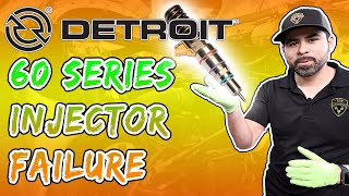 Detroit 60 Series Injector Failure