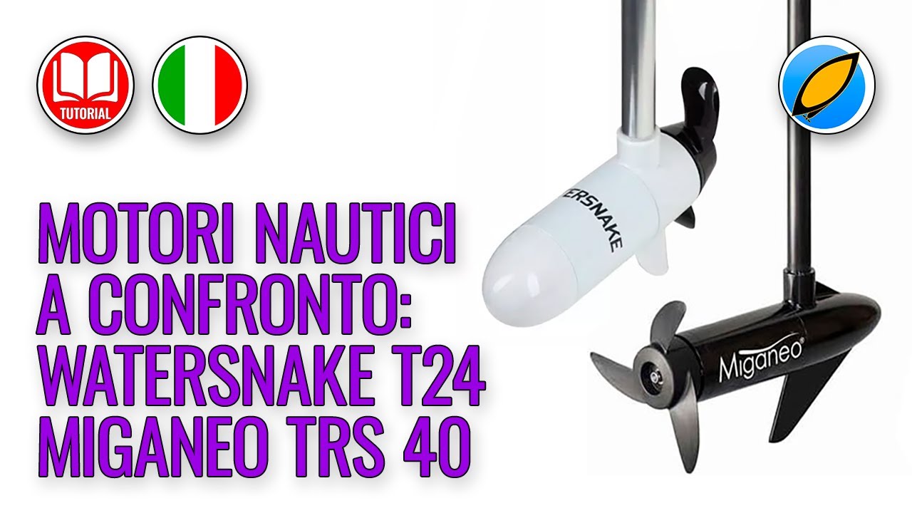 Motori Nautici a Confronto: Watersnake T24 vs Miganeo TRS 40