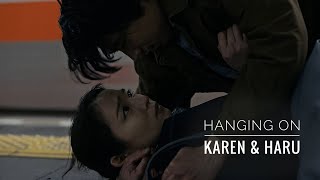 Karen & Haru| Hanging On (1x08)