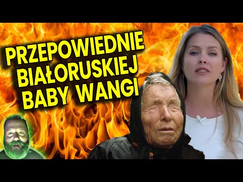 Przepowiednie Białoruskiej Baby Wangi na 2024 Rok! Na Ile Mogą Się Spełnić?  - Analiza Ator Finanse