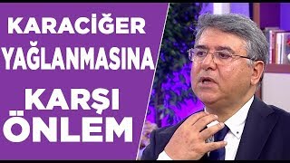 Karaciğer yağlanmasına karşı faydalı besinler?