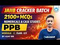 JAIIB PPB Module C MCQ Practice | 2100+ MCQs, Numericals &amp; Case Studies | Class - 2/2 | By Ajay Sir