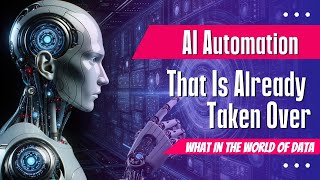 AI Automation That Is Already Taken Over 🤖