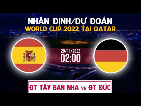 Video ???? Dự Đoán Tỷ Số: TÂY BAN NHA - ĐỨC | Phân Tích, Nhận... - youtube