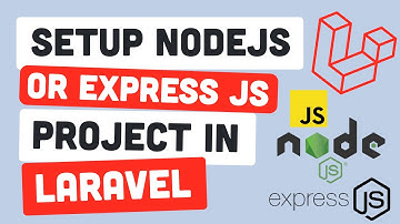 Setup NodeJs or ExpressJs In Laravel Project | Urdu / Hindi