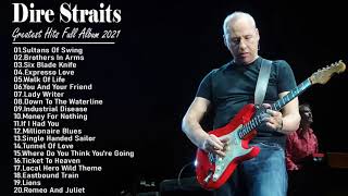 DireStraits Greatest Hits - Best Songs DireStraits Full Album 2021