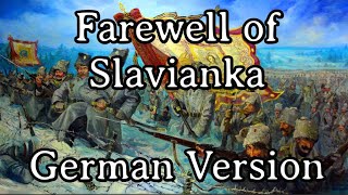 Sing with @DerMichel  - &quot;Farewell of Slavianka&quot; [German White Army Version][+ English Translation]