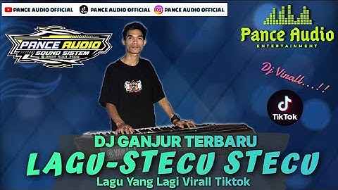 DJ Stecu Stecu || Remix Ganjur Pance Audio || Viral TikTok Terbaru 2025 Full Band