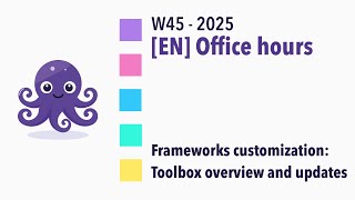 [W45][EN] Frameworks customization: overview and new features