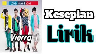Kesepian  Vierra  Lirik