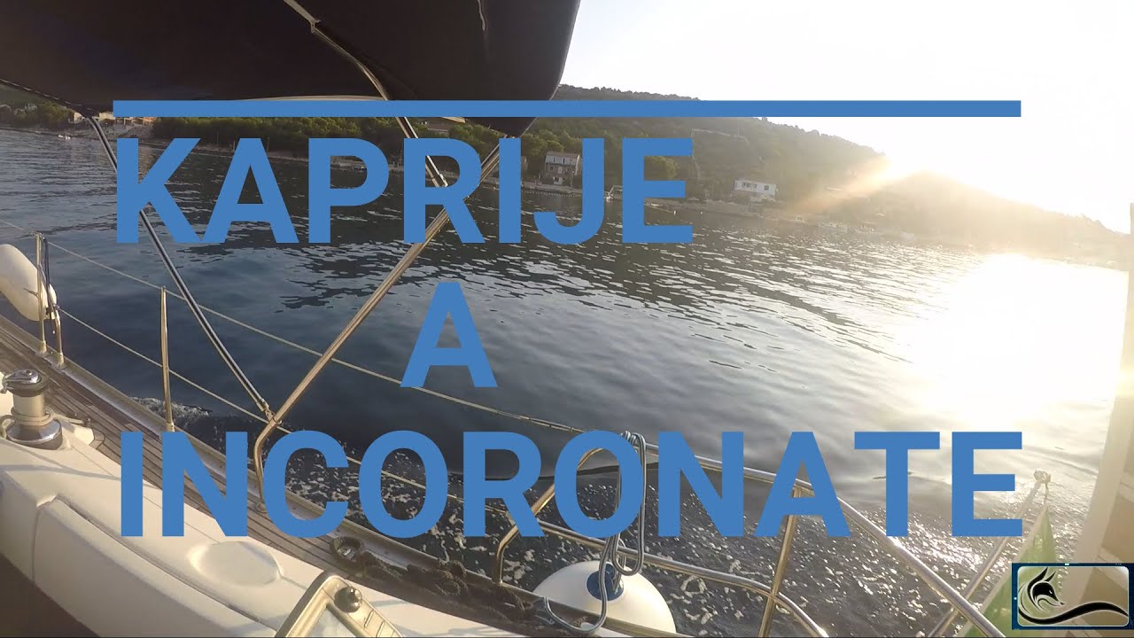 VELA CROAZIA VACANZE 2019 - DA KAPRIJE A INCORONATE