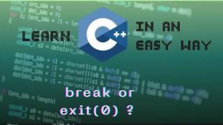 break or exit (0) 