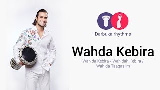 Wahda Kebira Wahida Kebir | Darbuka Rhythms #10