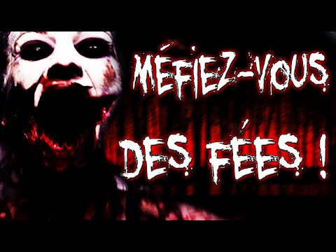 SÉRIE INTÉGRALE : LES FÉES NE SONT PAS GENTILLES ! [CREEPYPASTA FR]