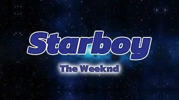 The Weeknd - Starboy (Lyrics Video)