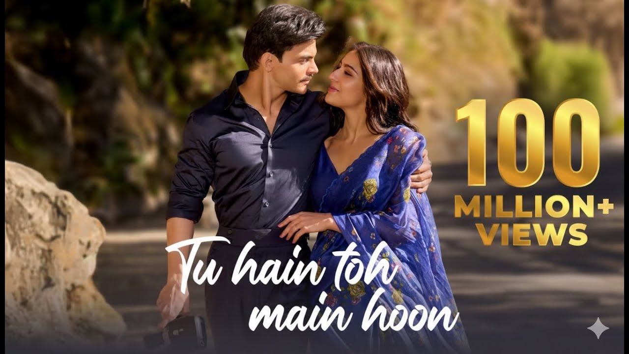 Tu Hain Toh Main Hoon