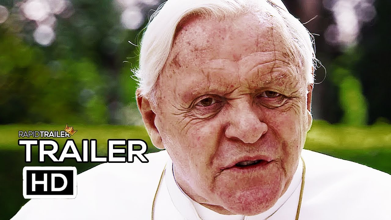 THE TWO POPES Official Trailer Anthony Hopkins, Movie HD YouTube