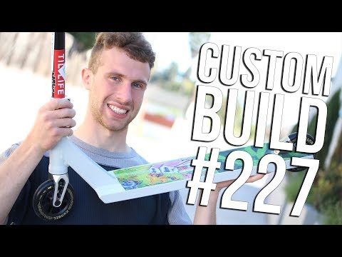 Custom Build #227 (ft. Busty Justy) │ The Vault Pro Scooters