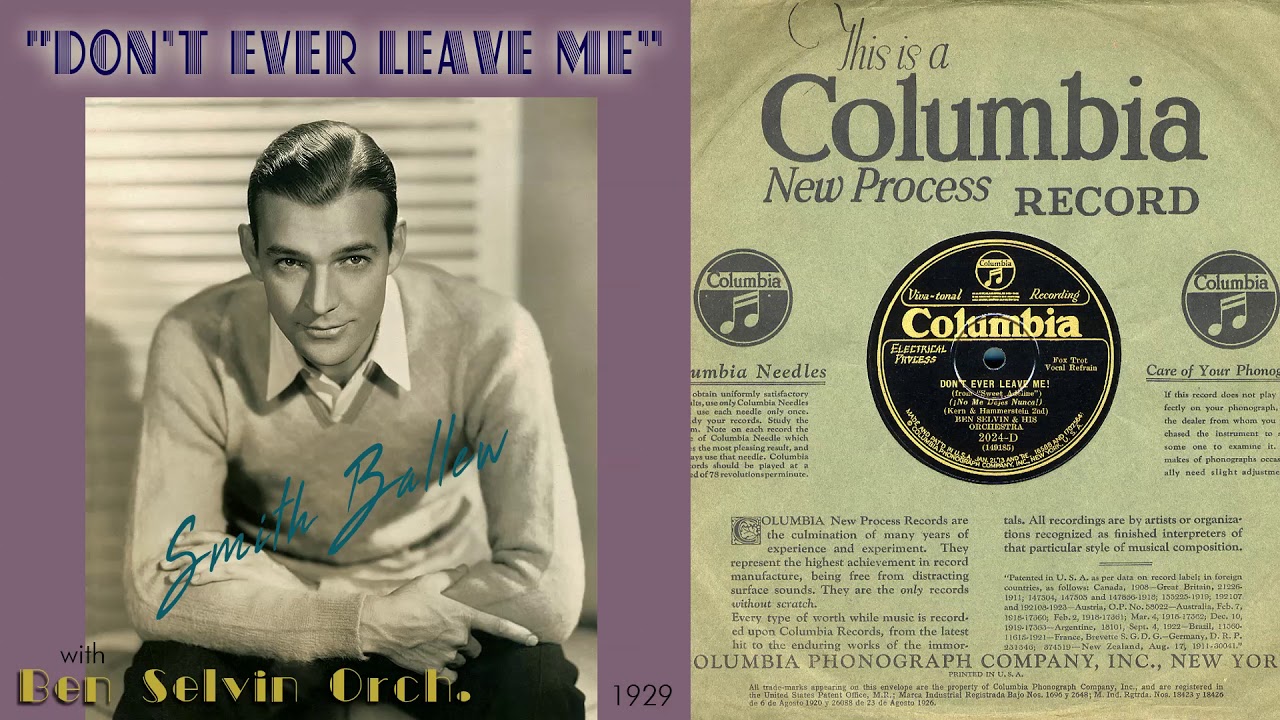 1929, Don't Ever Leave Me, Here Am I, Ben Selvin Orch. Smith Ballew vocal, HD 78rpm