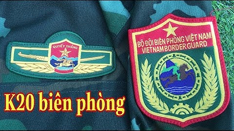 K20 Biên Phòng mẫu rằn ri dã chiến được yêu thích nhất | SƯU TẦM |