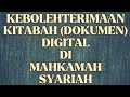 Kebolehterimaan Kitabah Digital di Mahkamah Syariah