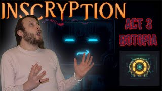 Welcome to Botopia! - Inscryption Act 3 [1/3]