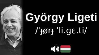 How to pronounce György Ligeti (CORRECTLY!) screenshot 4