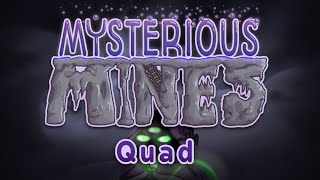Mysterious Mines | Phantomynous
