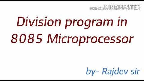Division program in 8085 microprocessor