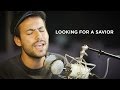 Looking For A Savior // United Pursuit // New Song Cafe