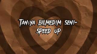 Tanıya bilmədim səni-speed up Resimi