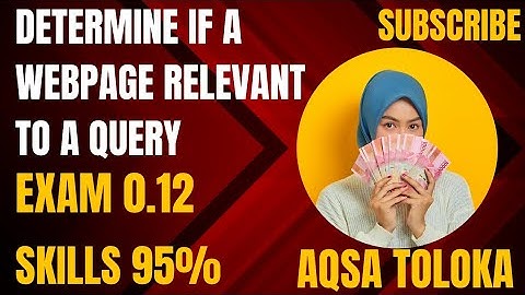 Determine if a webpage relevant to a query 0.12 Exam assepted by 95% English language tasks