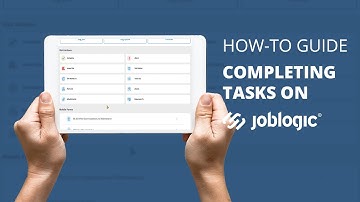 How-To Guide | Completing Tasks on Mobile | Joblogic®