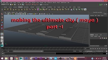 making the ultimate city ( maya ) part -1