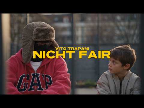 Vito Trapani - Nicht Fair (OFFICIAL MUSIC VIDEO)