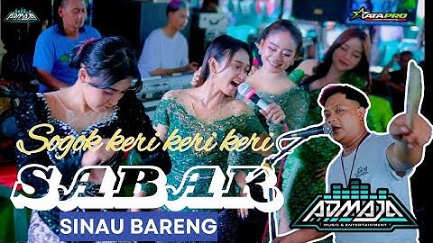 SABAR ( PEMILIK SOUND SOGOK KERI KERI ) - ALL ARTIS ADMAJA MUSIC - ILHAMJAYA AUDIO
