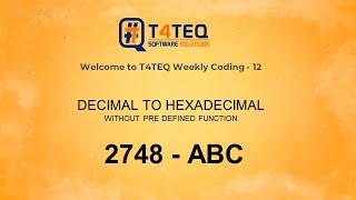 TWC - 12 - Program for Decimal to Hexadecimal  - Interview Programs