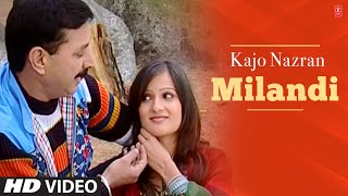 Kajo Nazran Milandi (Bindu Neelu Do Sakhiyan) - Himachali Video Songs