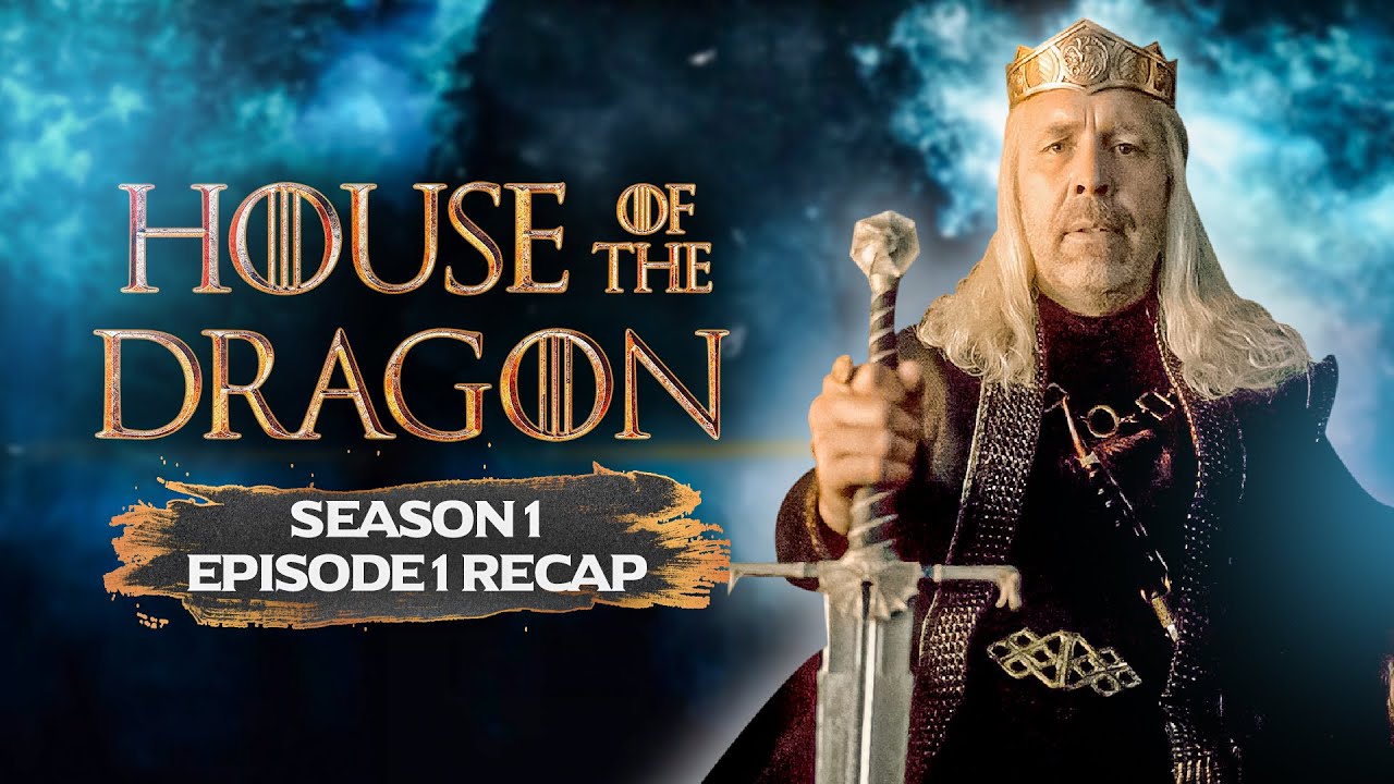 House Of The Dragon Episode 1 Recap