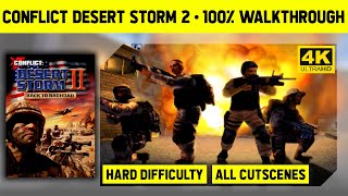 CONFLICT: DESERT STORM 2 - 4K - COMPLETE GAME - HARD DIFFICULTY - LONGPLAY