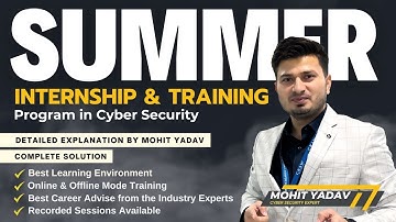 Summer Internship Training in Cyber Security | Cyber Security Career Guidance | Summer Internship