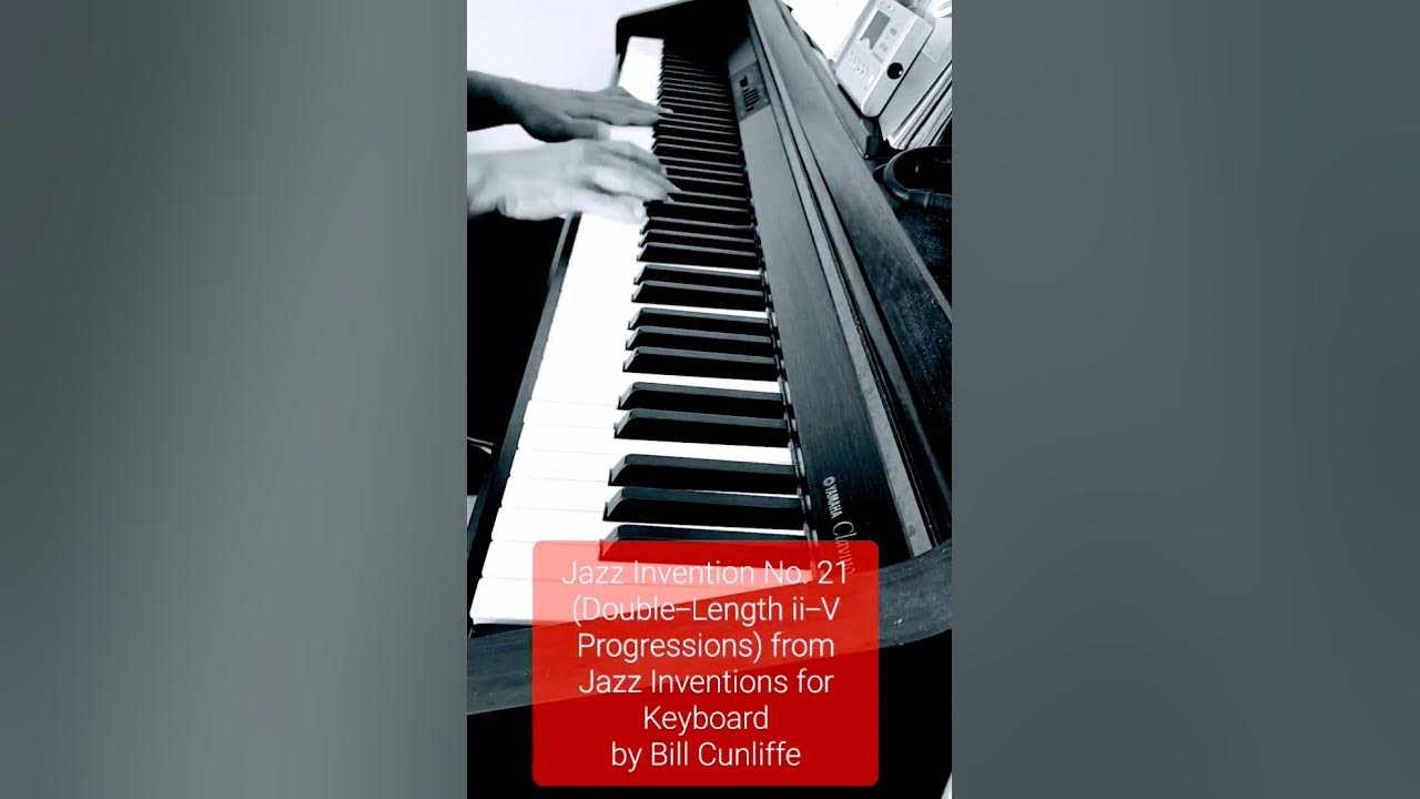 Jazz Invention No.21 from Jazz Inventions for Keyboard by Bill Cunliffe