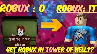 What If You Could Get Free Robux In Tower of Hell For Completing Towers | ROBLOX Tower of Hell | by Lpyxl 384 views 3 weeks ago 7 minutes, 35 seconds