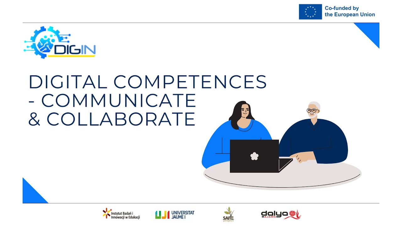 Digital competences  - Communicate  & Collaborate